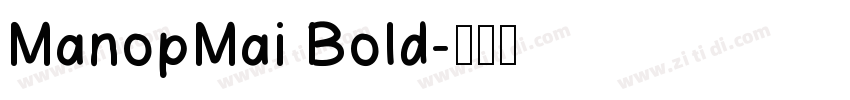 ManopMai Bold字体转换